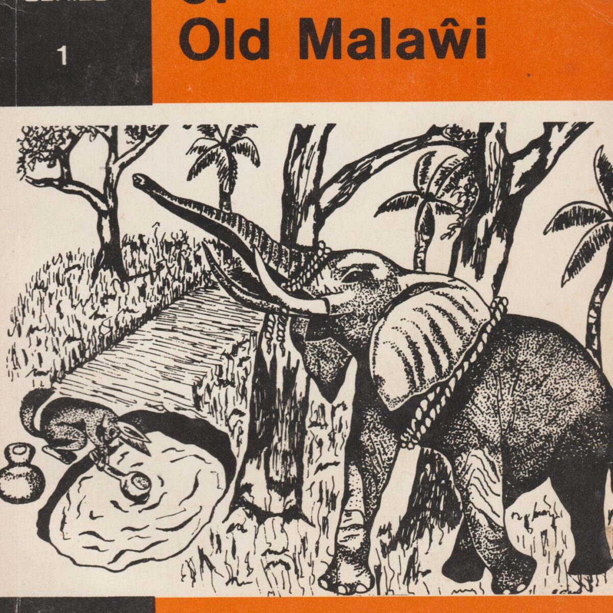 Tales of Old Malawi