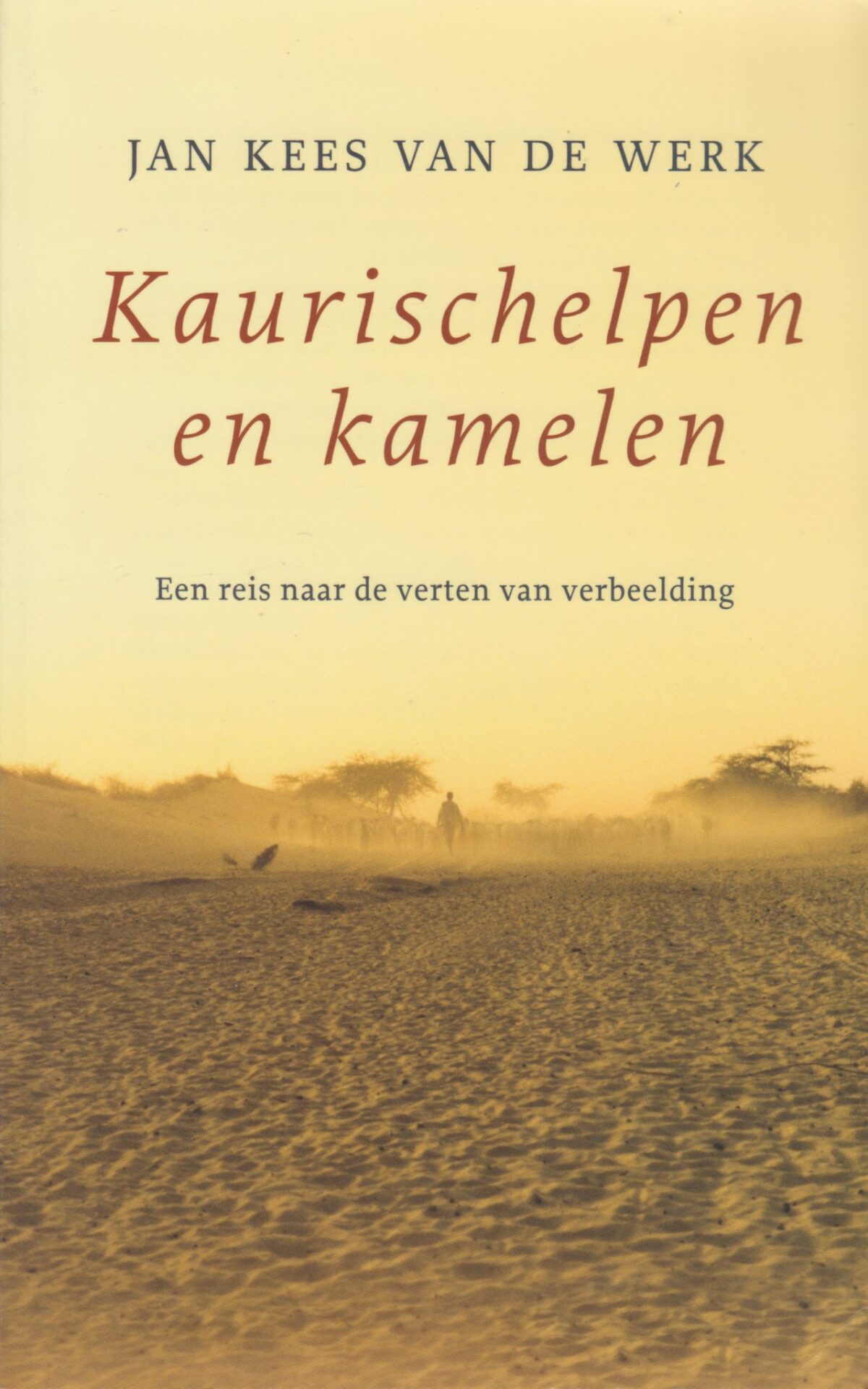 Kaurischelpen en kamelen