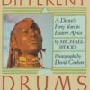 Different Drums - A Doctor's Forty Years in Eastern Africa -