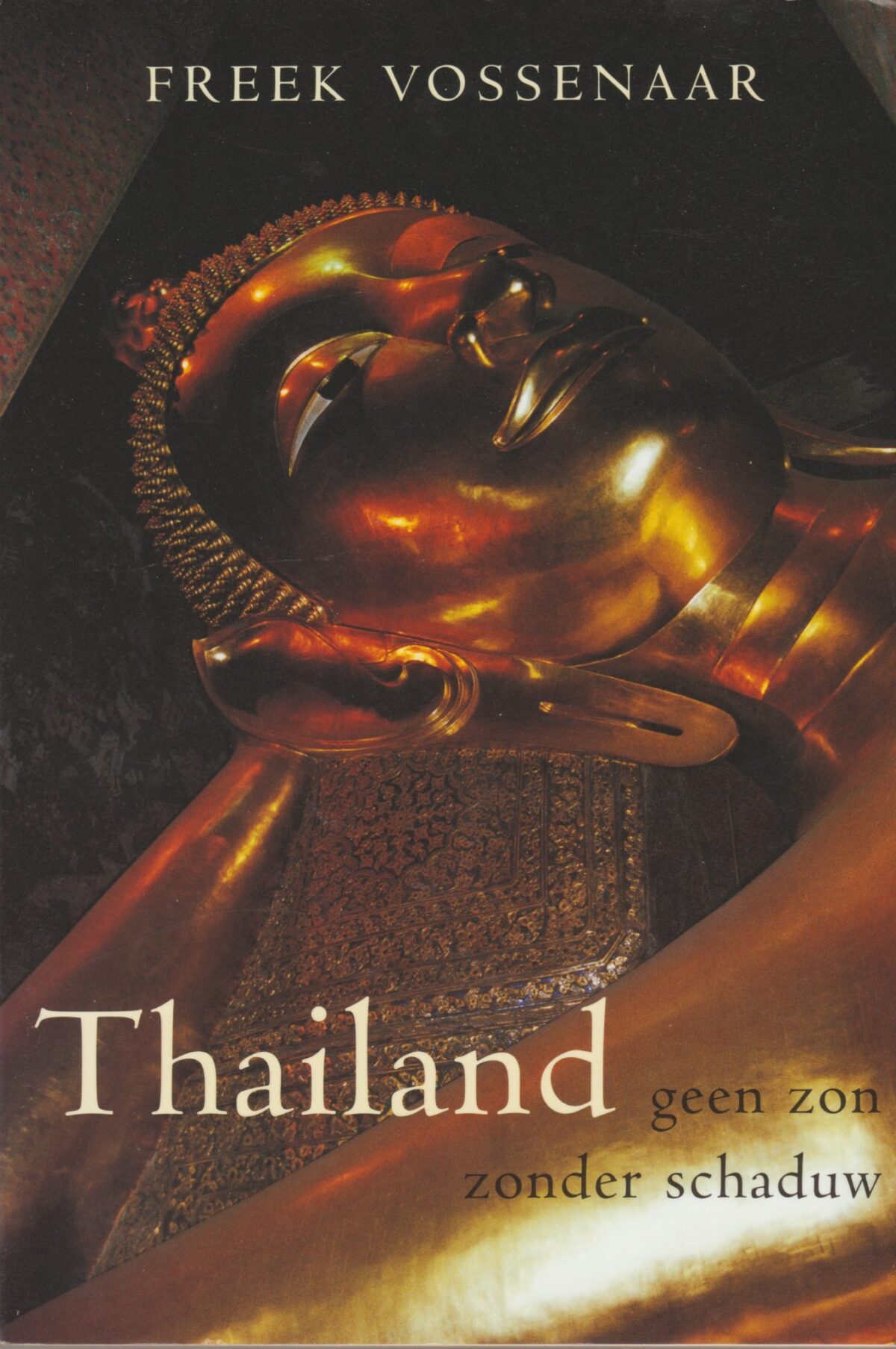 Thailand - geen zon zonder schaduw -