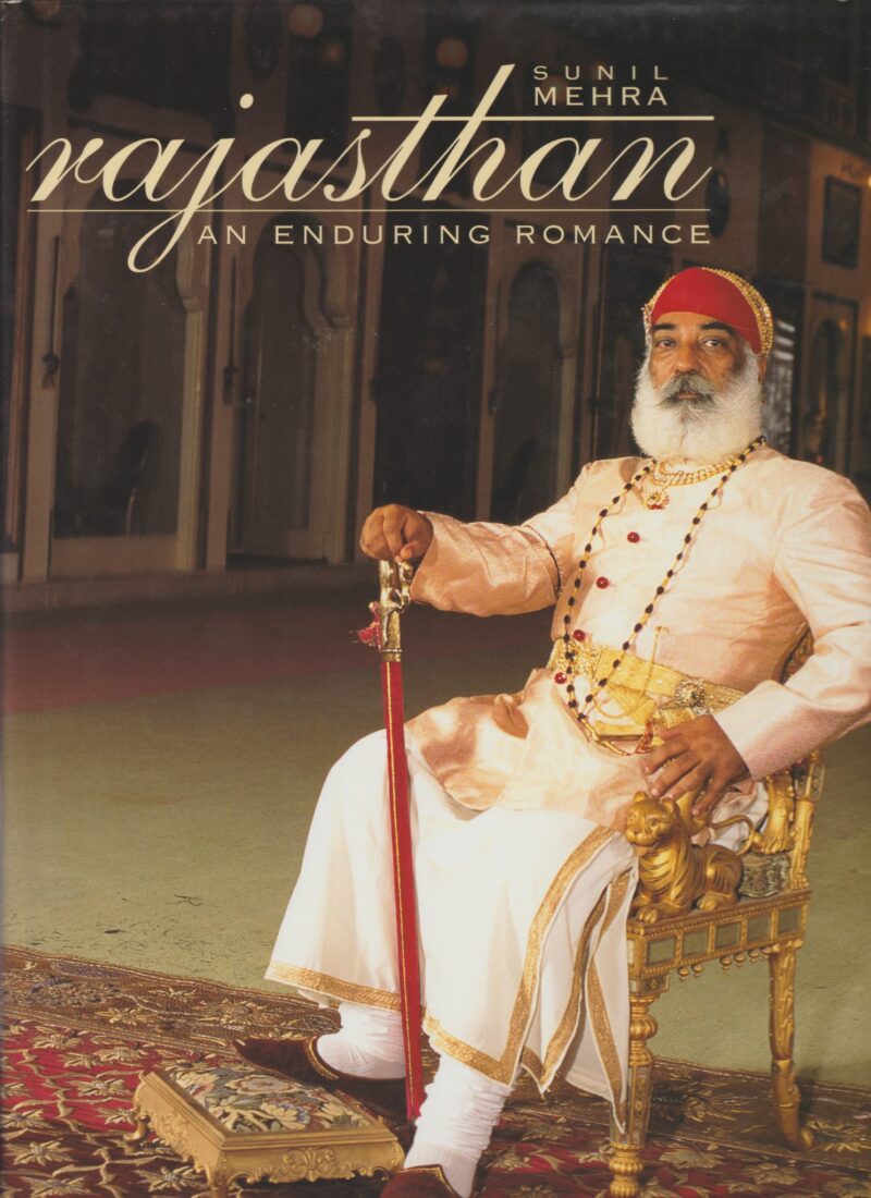 Rajasthan - an enduring romance -