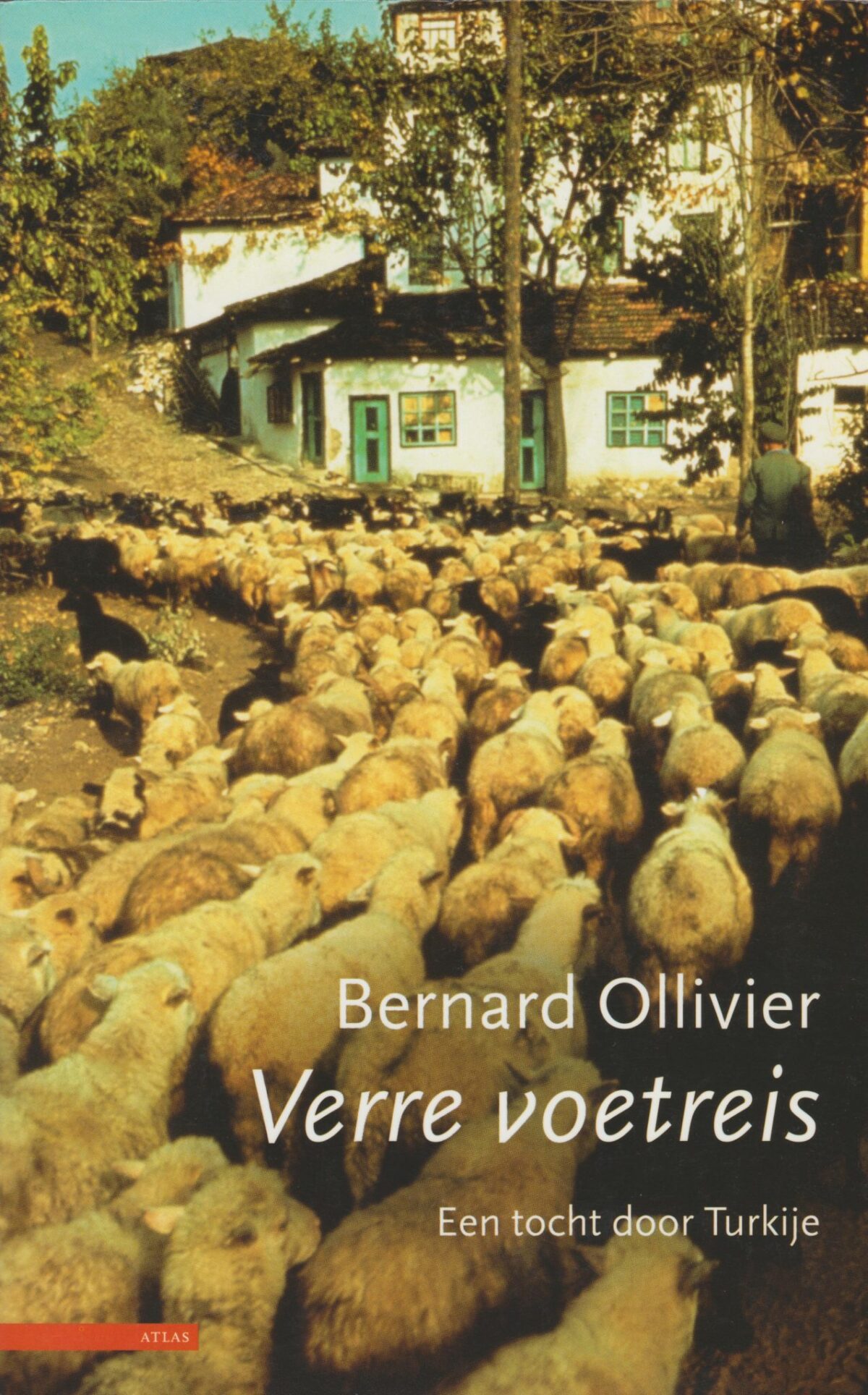 Verre voetreis - Een tocht door Turkije -