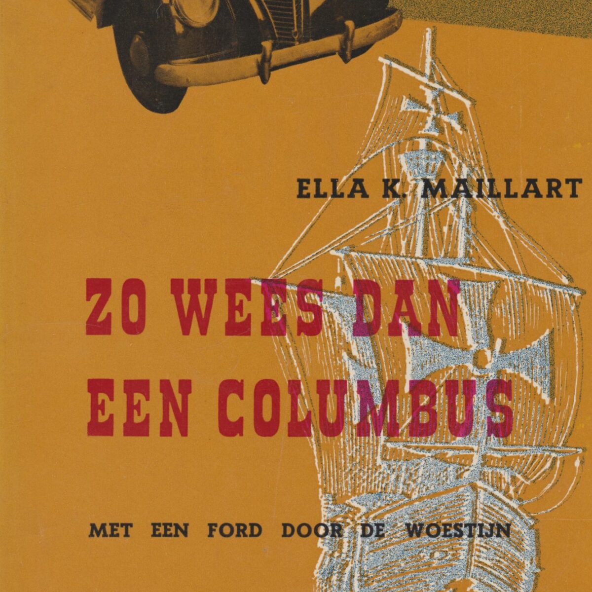 Zo wees dan een Columbus