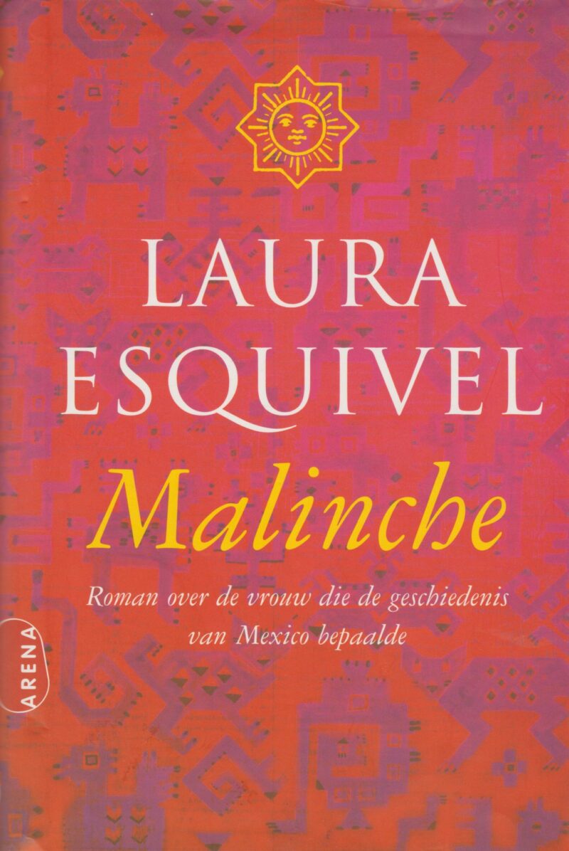 Malinche - Roman over de vrouw die de geschiedenis van Mexico bepaalde -