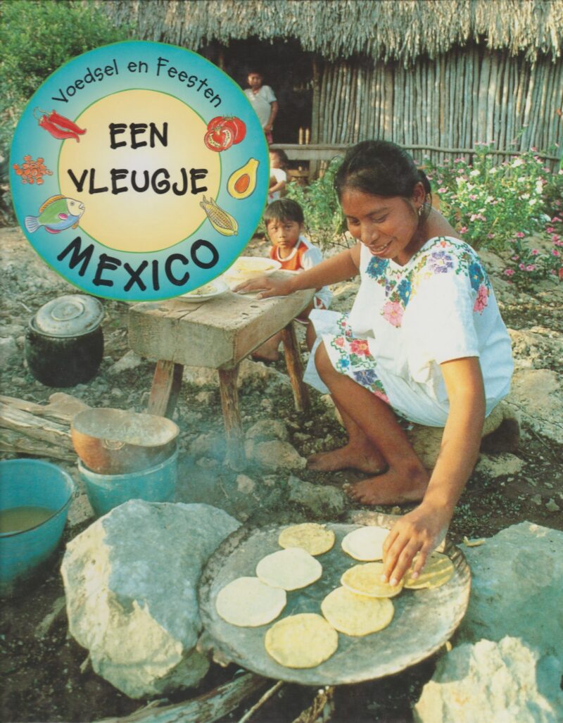 Een vleugje Mexico - Voedsel en feesten -