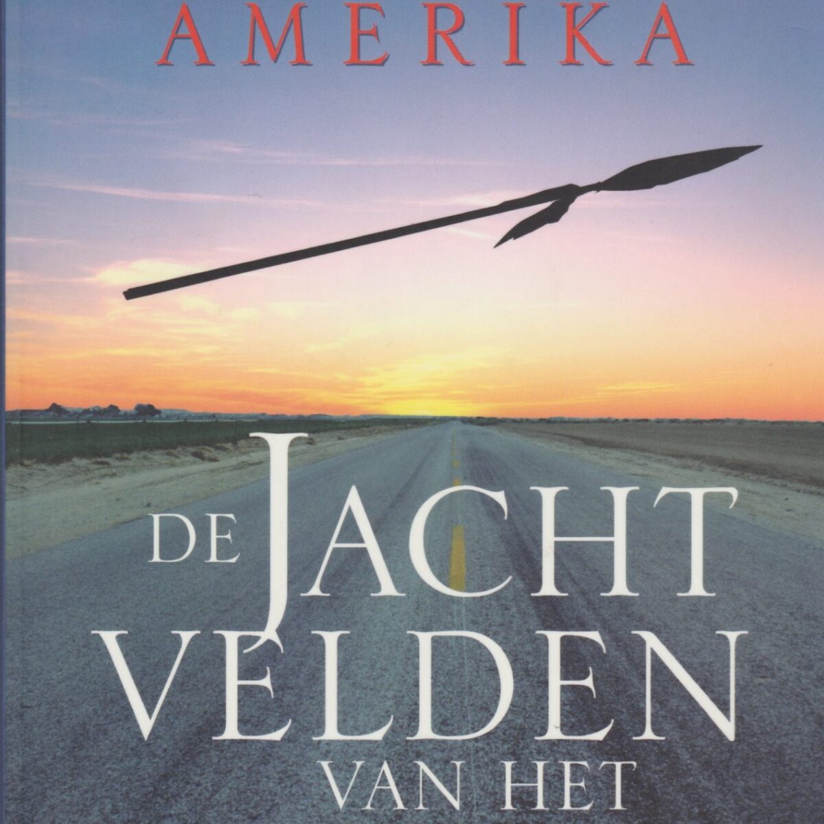 De jachtvelden van het geluk