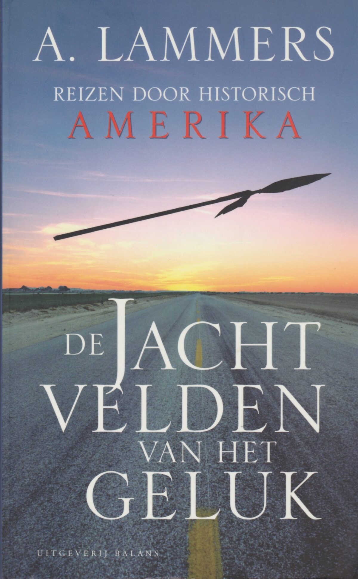 De jachtvelden van het geluk