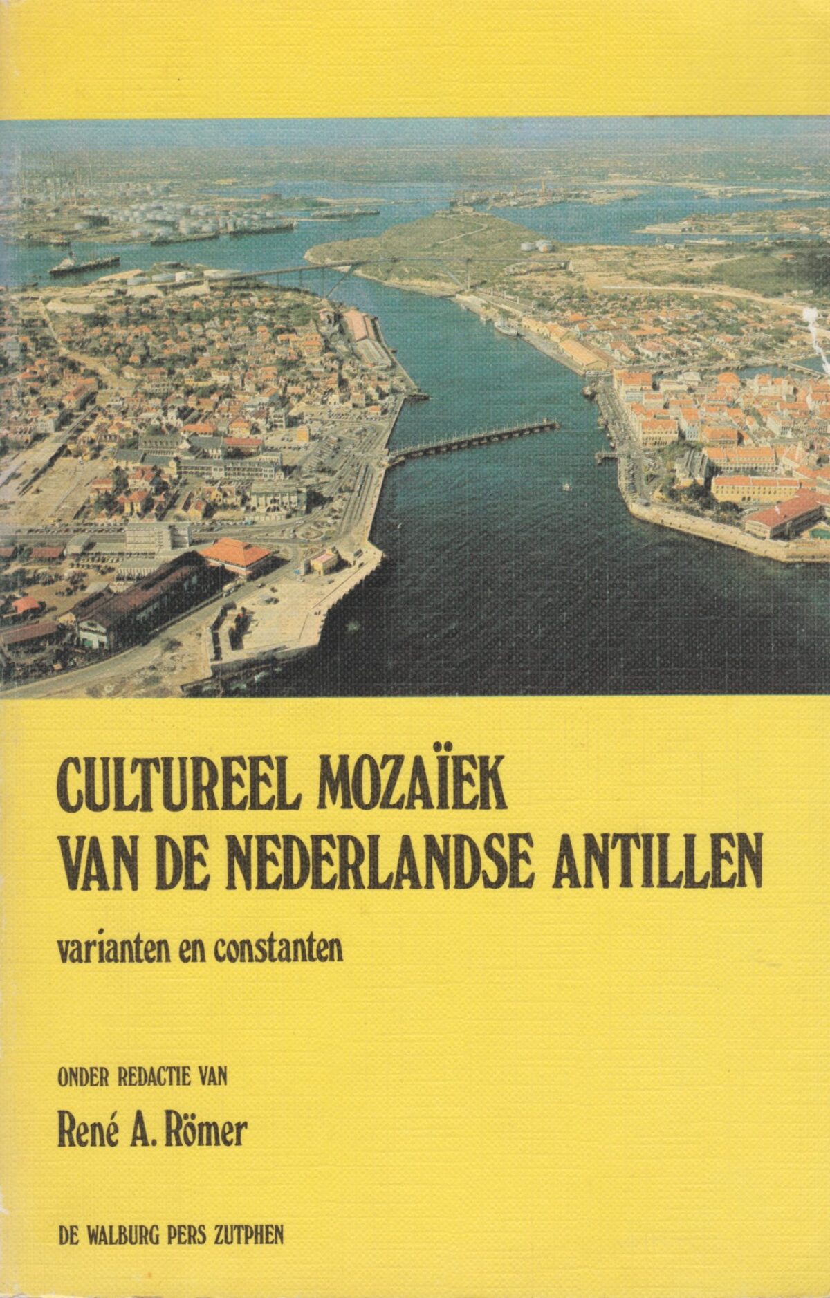 Cultureel Mozaïek van de Nederlandse Antillen - varianten en constanten -