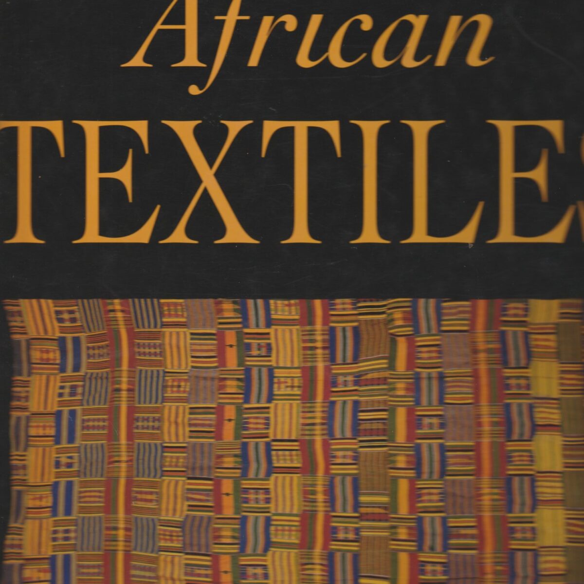 The art of African Textiles