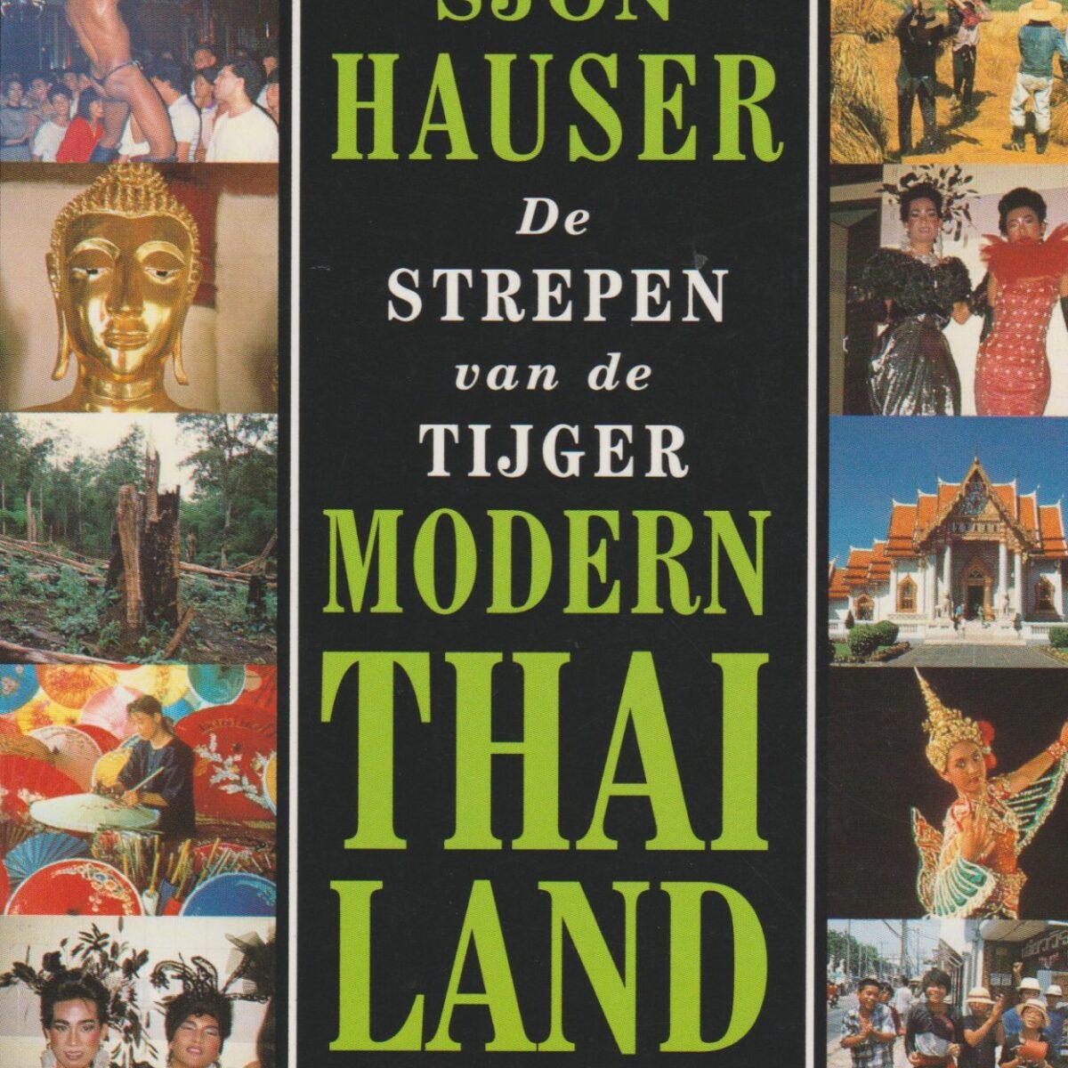 De strepen van de tijger - Modern Thailand -