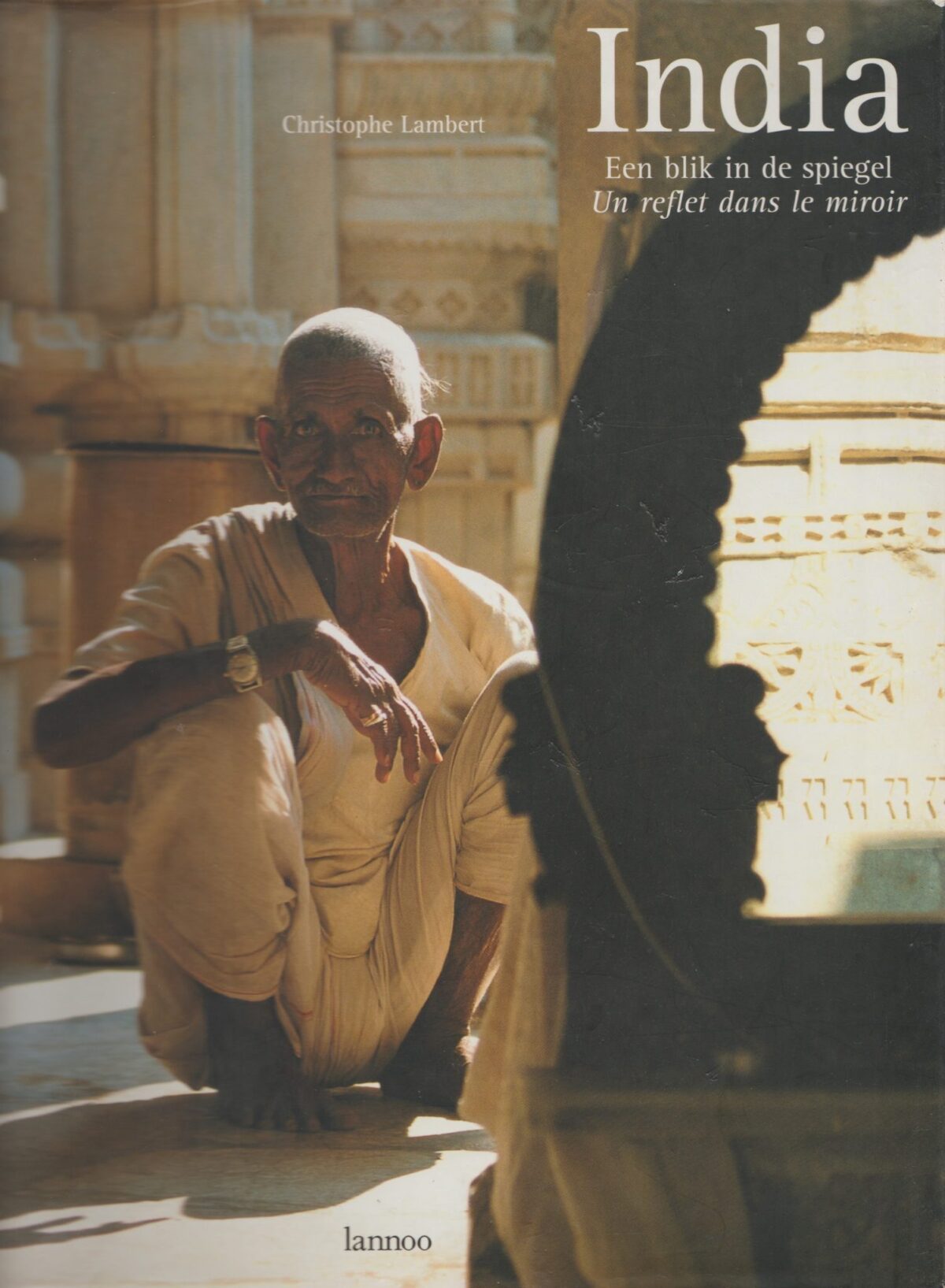 India - Een blik in de spiegel - Un reflet dans le miroir -