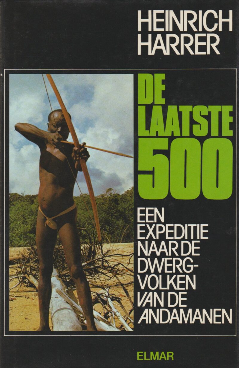 De laatste 500 - Een expeditie naar de dwergvolken van de Andamanen -