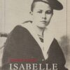 Isabelle - Het leven van Isabelle Eberhardt -