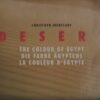 Desert - The colour of Egypt - Die Farbe Ägyptens - La Couleur d'Egypte -