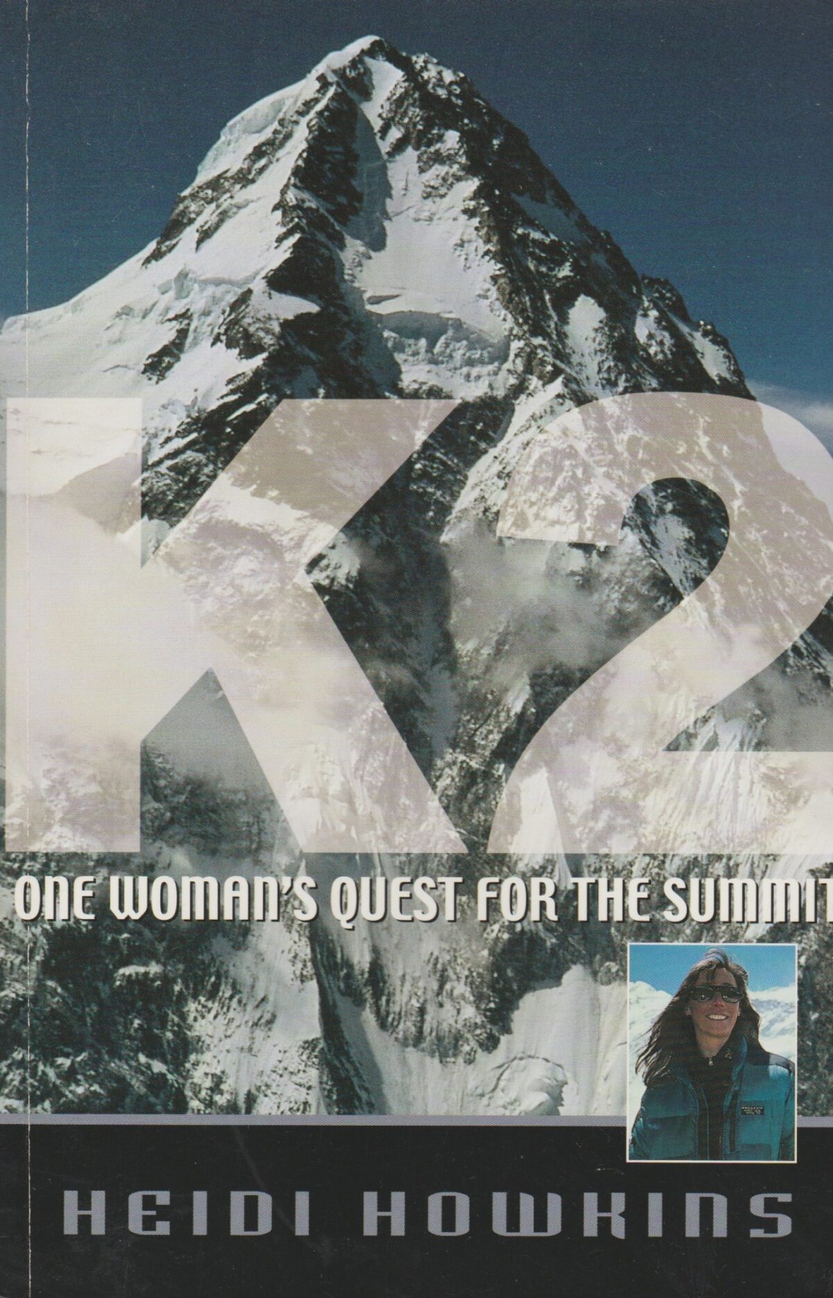 K2 - One Woman's Quest for the Summit
