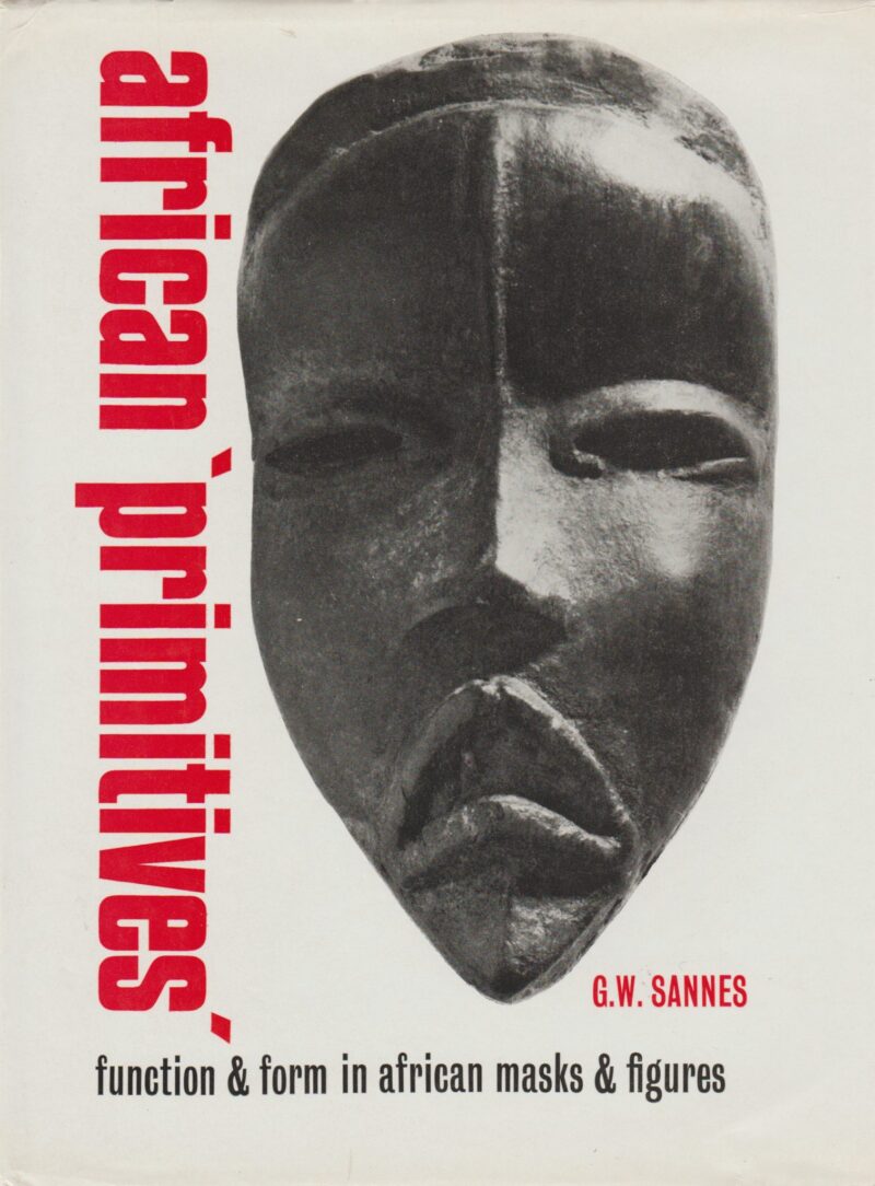 African 'Primitives' - function & form in african masks & figures -