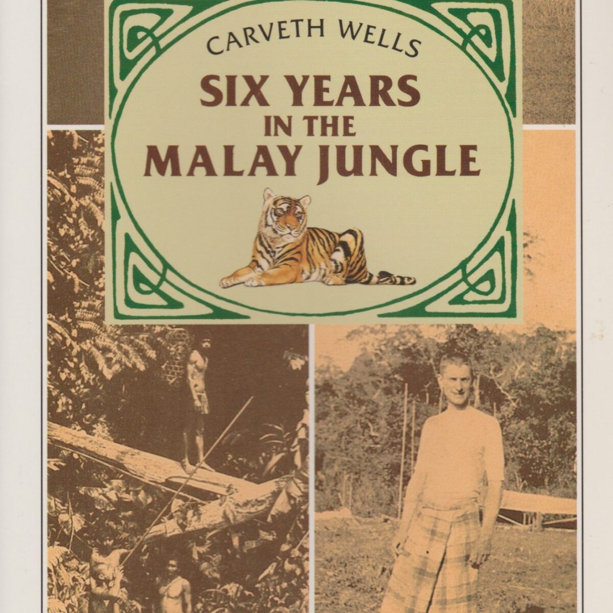 Six Years in the Malay Jungle