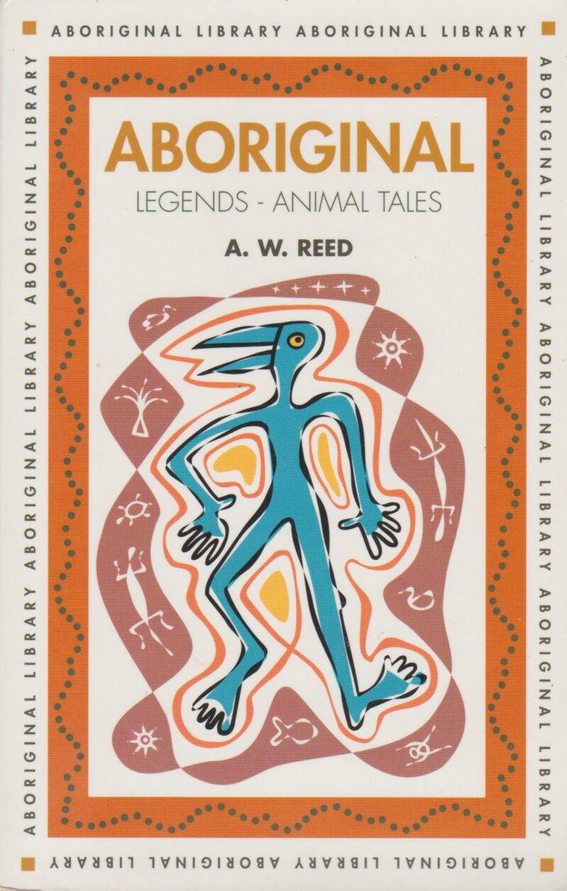 Aboriginal Legends - Animal tales -