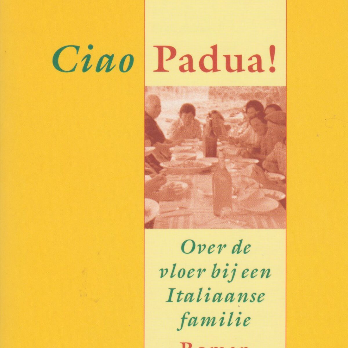 Ciao Padua! - Over de vloer bij een Italiaanse familie -