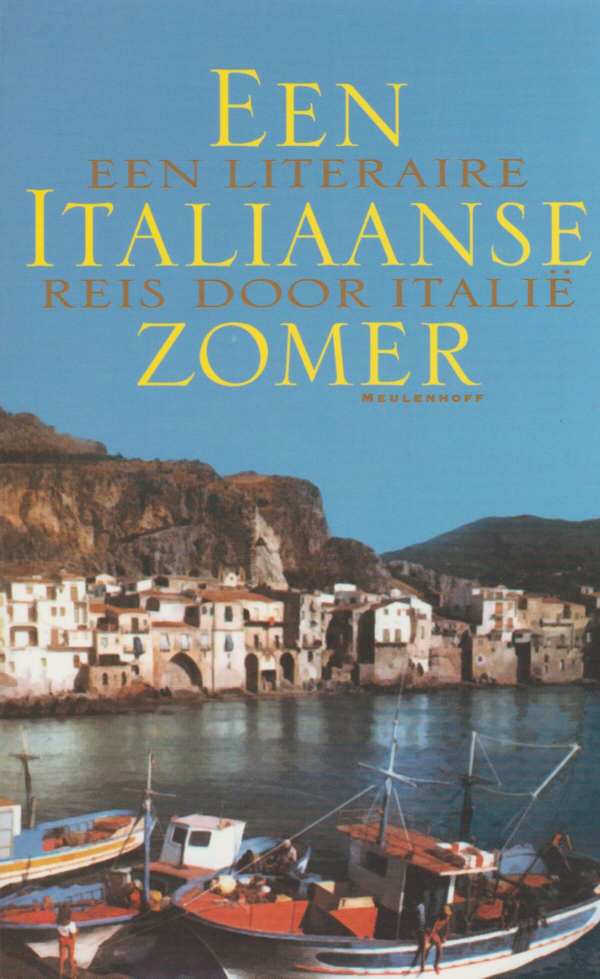 Een Italiaanse zomer - Een literaire reis door Italië -