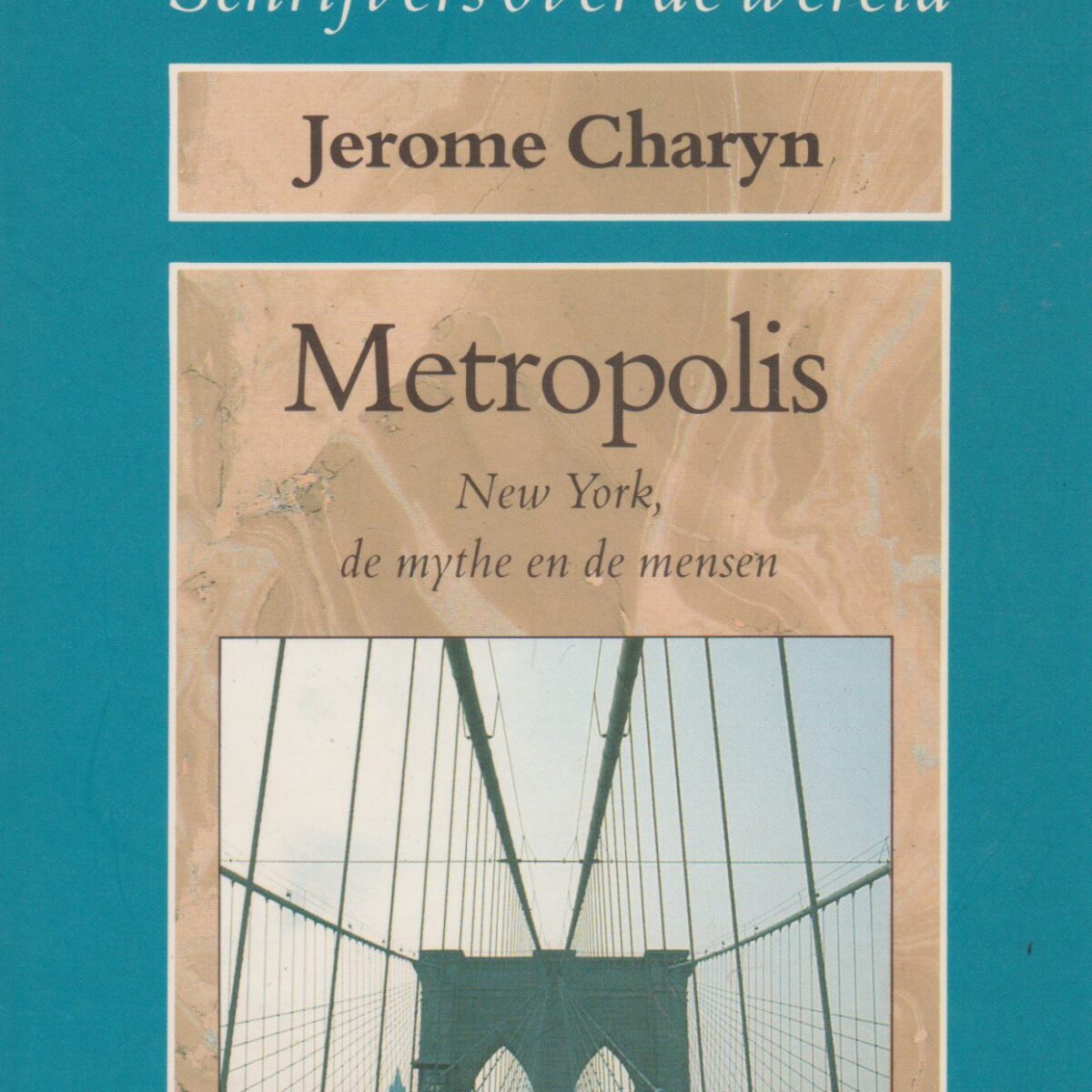 Metropolis - New York, de mythe en de mensen -