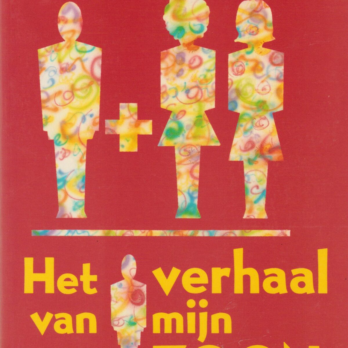 Het verhaal van mijn zoon