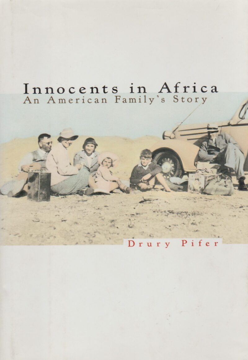 Innocents in Africa - An American Family's Story -