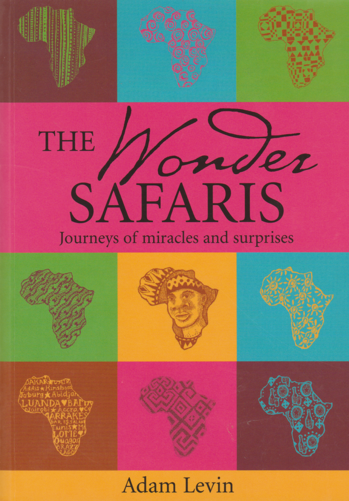 The Wonder Safaris - Journeys of miracles and surprises -