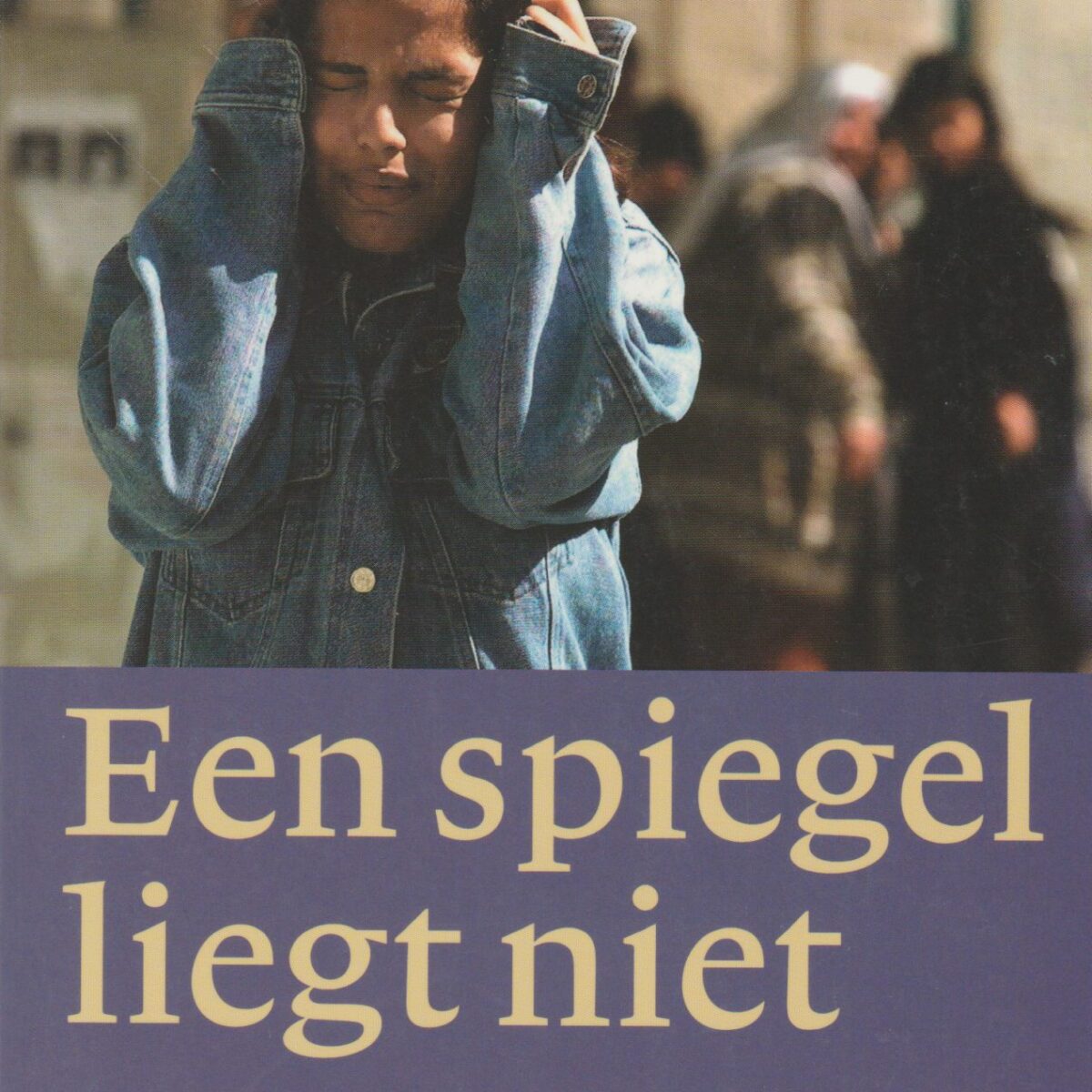 Een spiegel liegt niet
