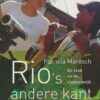 Rio's andere kant - De stad en de sloppenwijk -