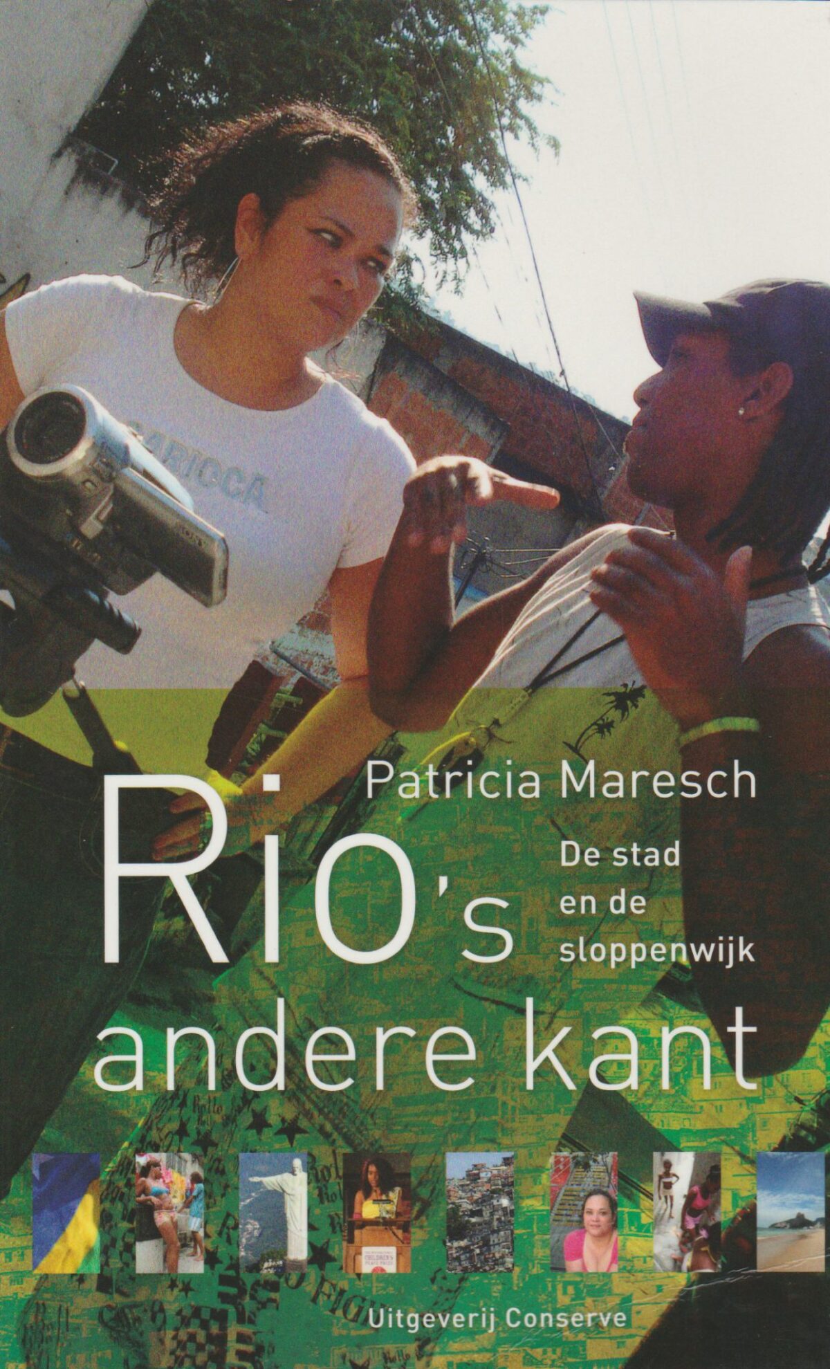 Rio's andere kant - De stad en de sloppenwijk -