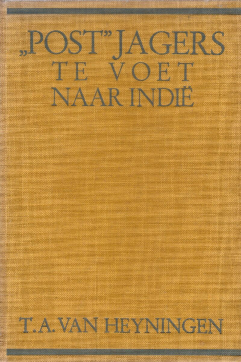 "Post"jagers te voet naar Indië