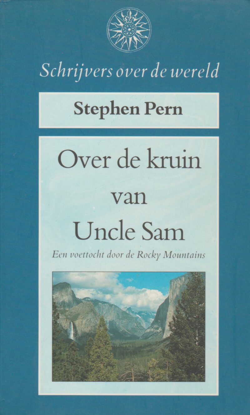 Over de kruin van Uncle Sam - Een voettocht door de Rocky Mountains -