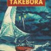 Het journaal van de Takebora