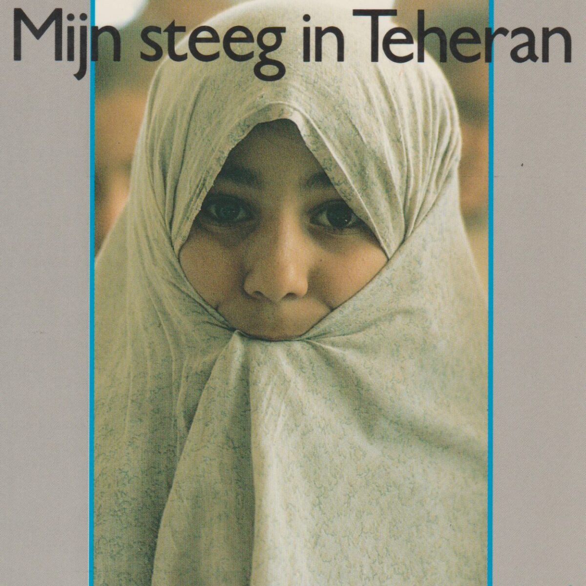 Mijn steeg in Teheran
