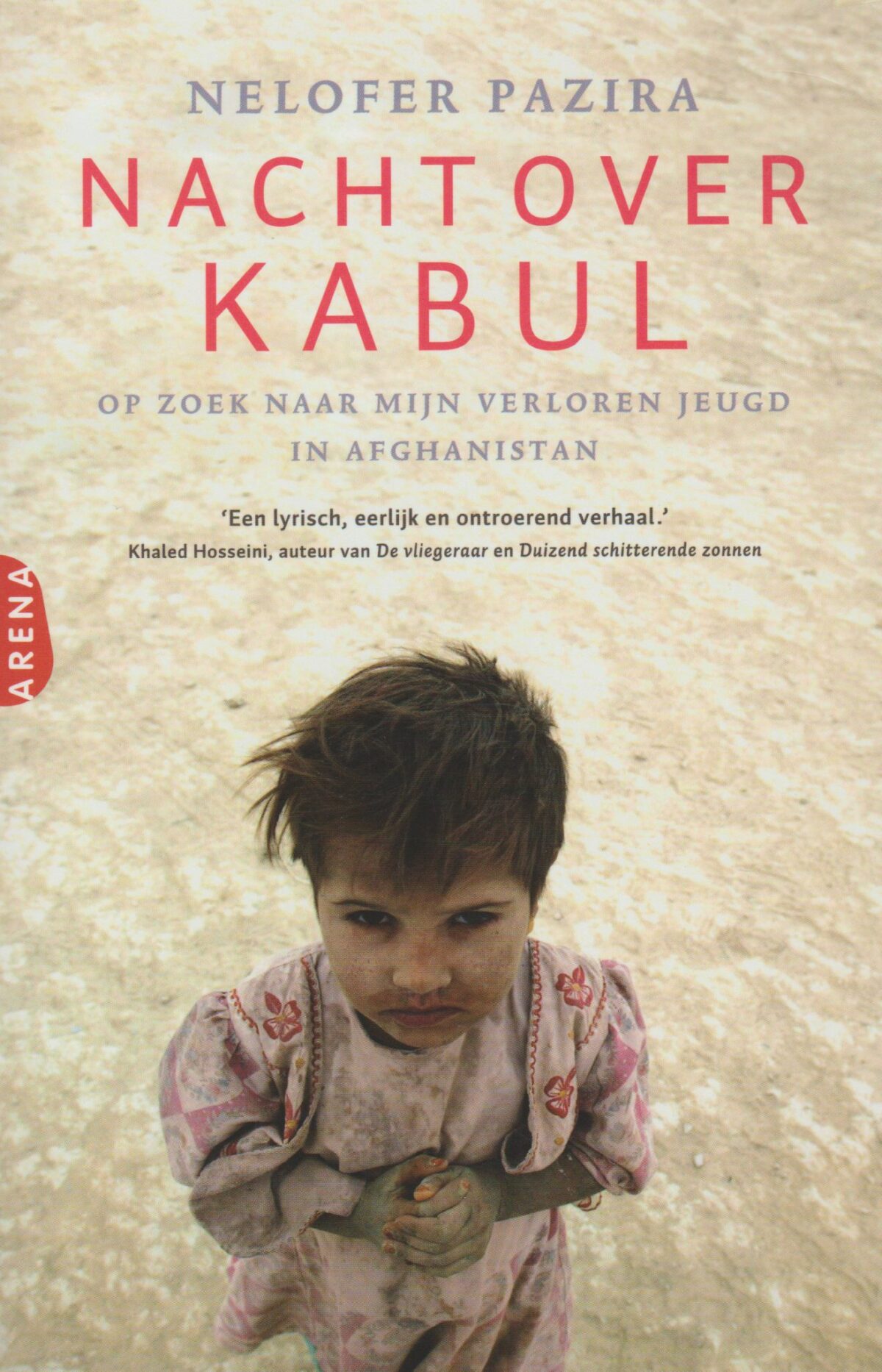 Nacht over Kabul - Op zoek naar mijn verloren jeugd in Afghanistan -