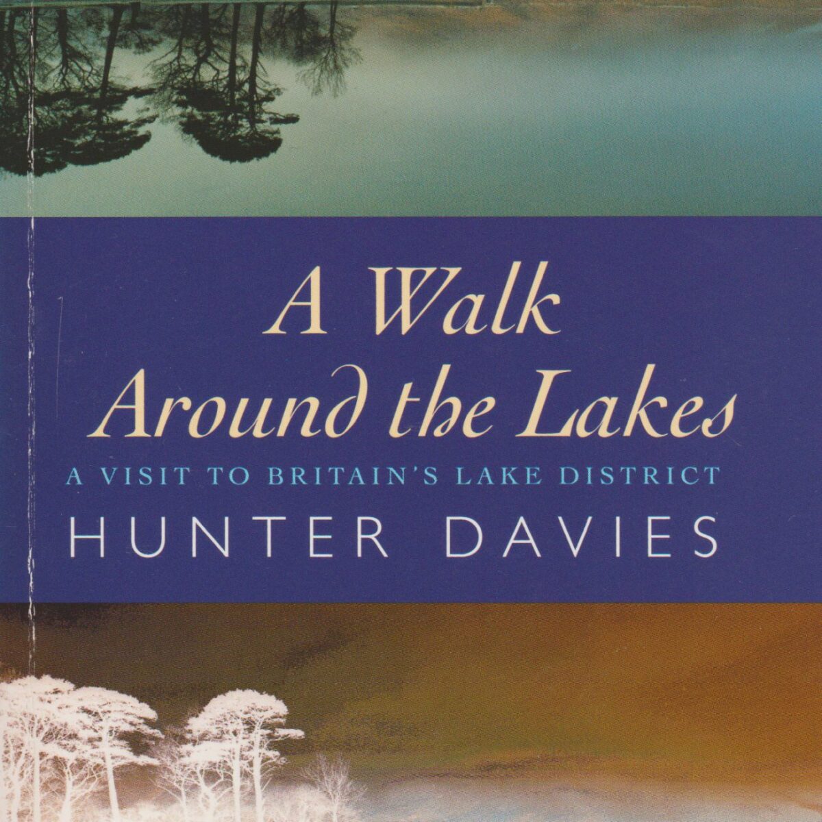 A Walk Around the Lakes - A Visit to Britain's Lake District -