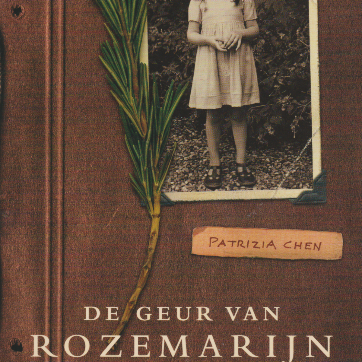 De geur van rozemarijn - Herinneringen aan een Toscaanse keuken -