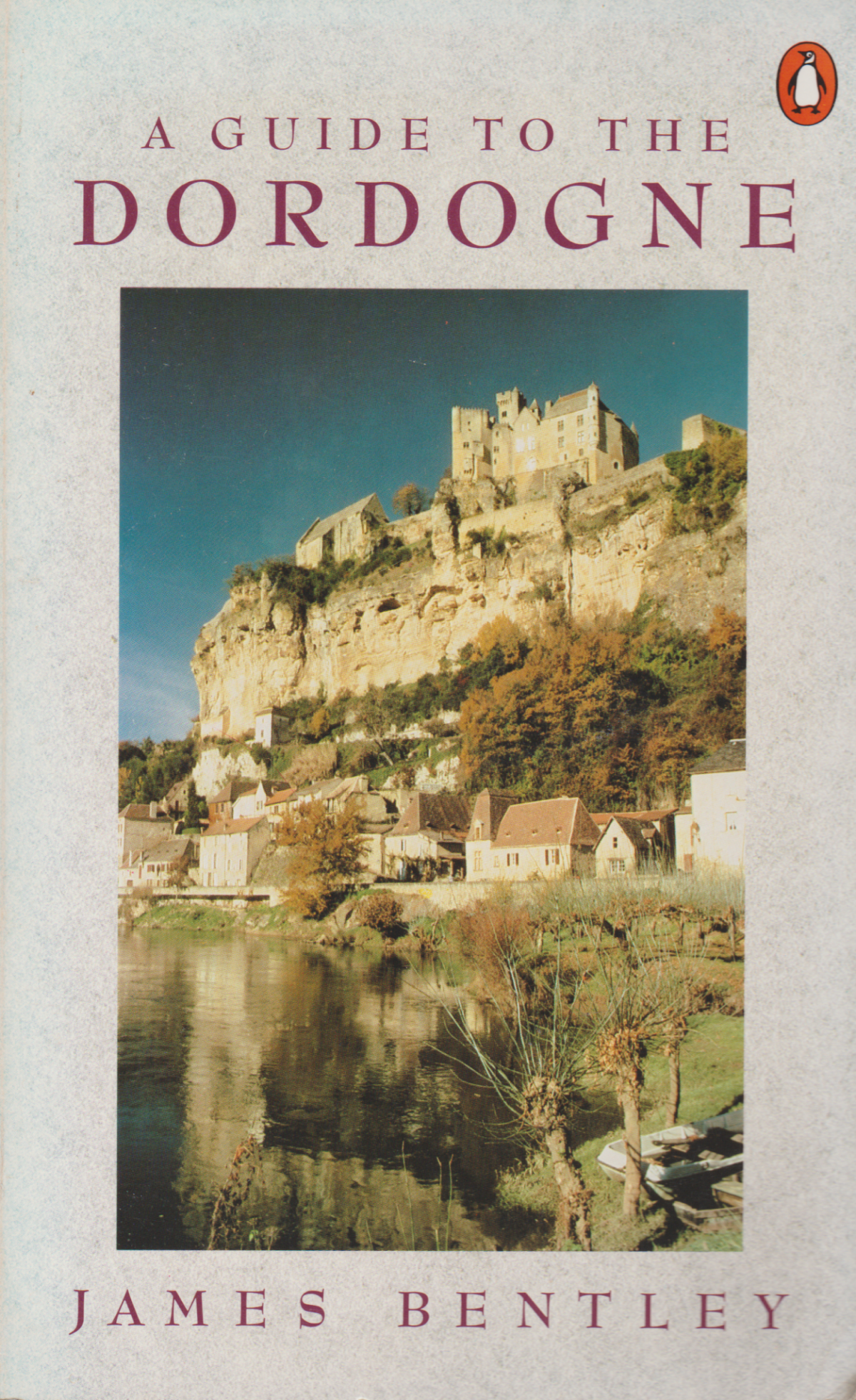 A Guide to the Dordogne