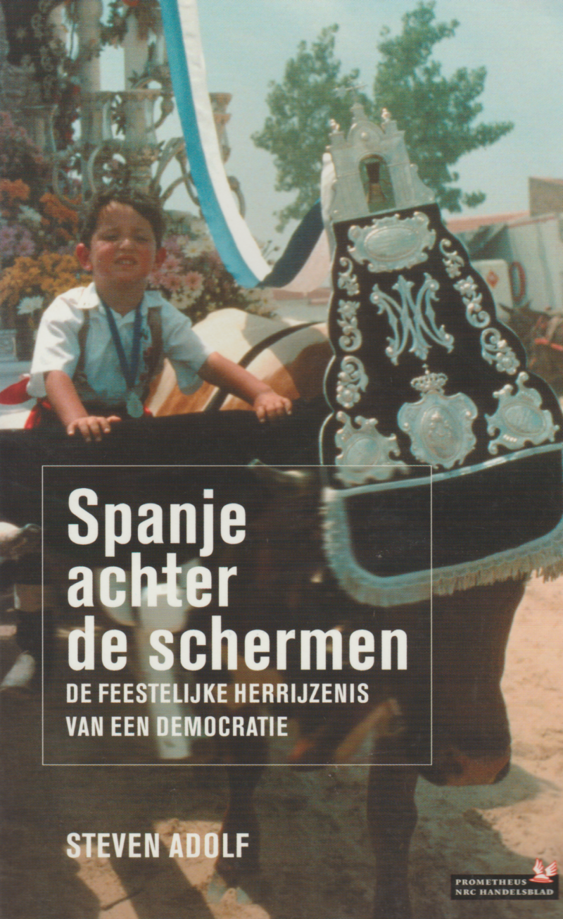 Scan_20190123-3 Spanje achter de schermen - De feestelijke herrijzenis van een democratie -