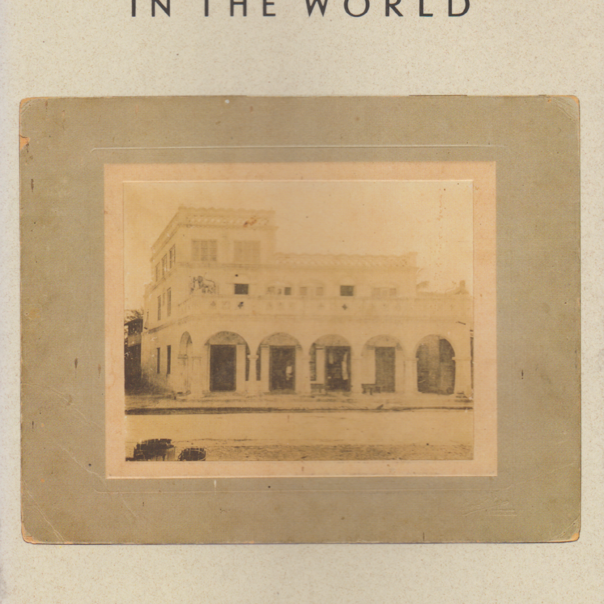 A Way in the World - a novel -