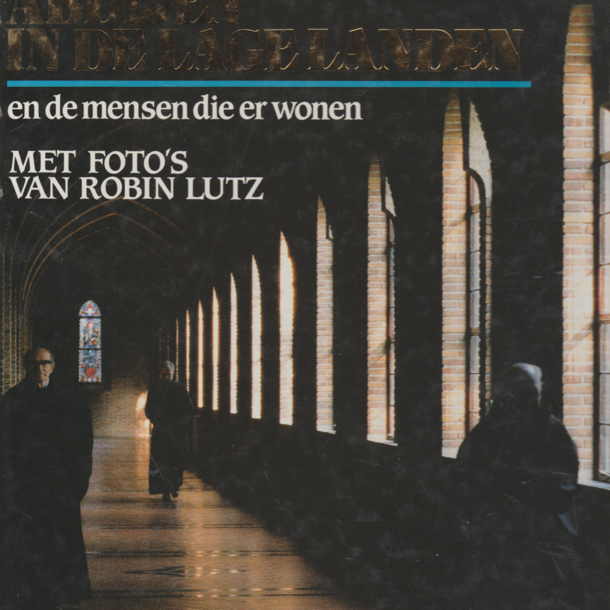 Abdijen in de lage landen - en de mensen die er wonen -