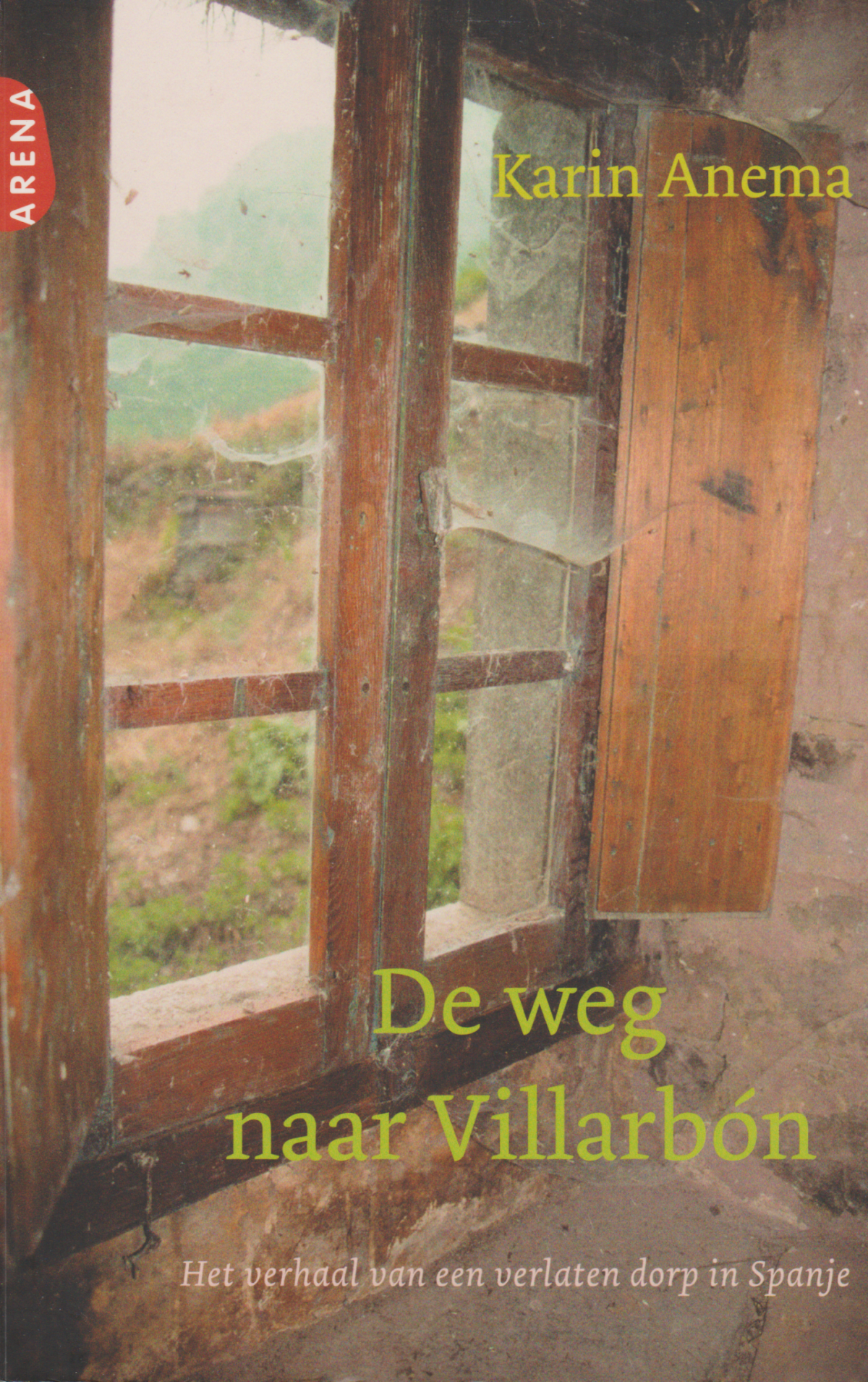 De weg naar Villarbón - Het verhaal van een verlaten dorp in Spanje -
