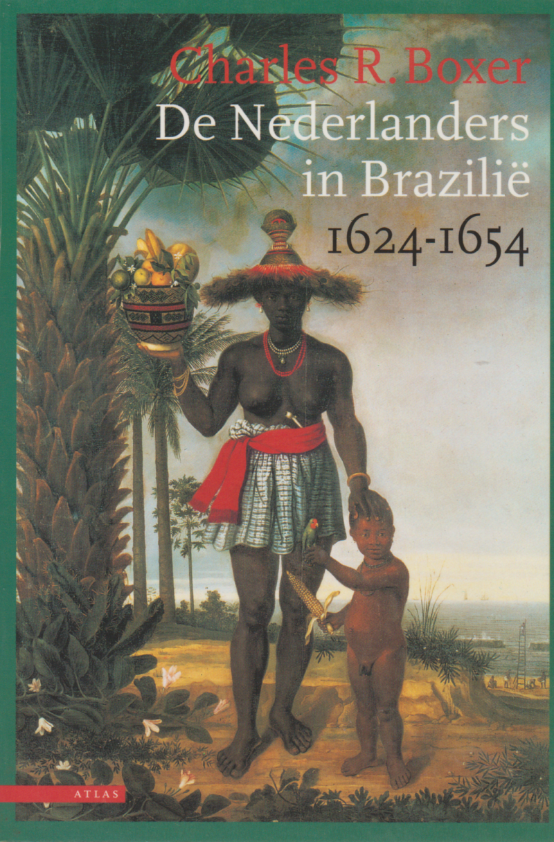 De Nederlanders in Brazilië 1624-1654