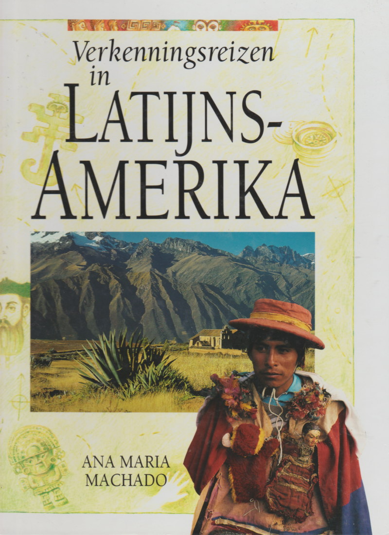 Verkenningsreizen in Latijns-Amerika