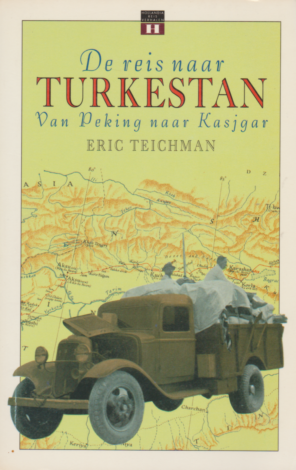 De reis naar Turkestan - Van Peking naar Kasjgar -