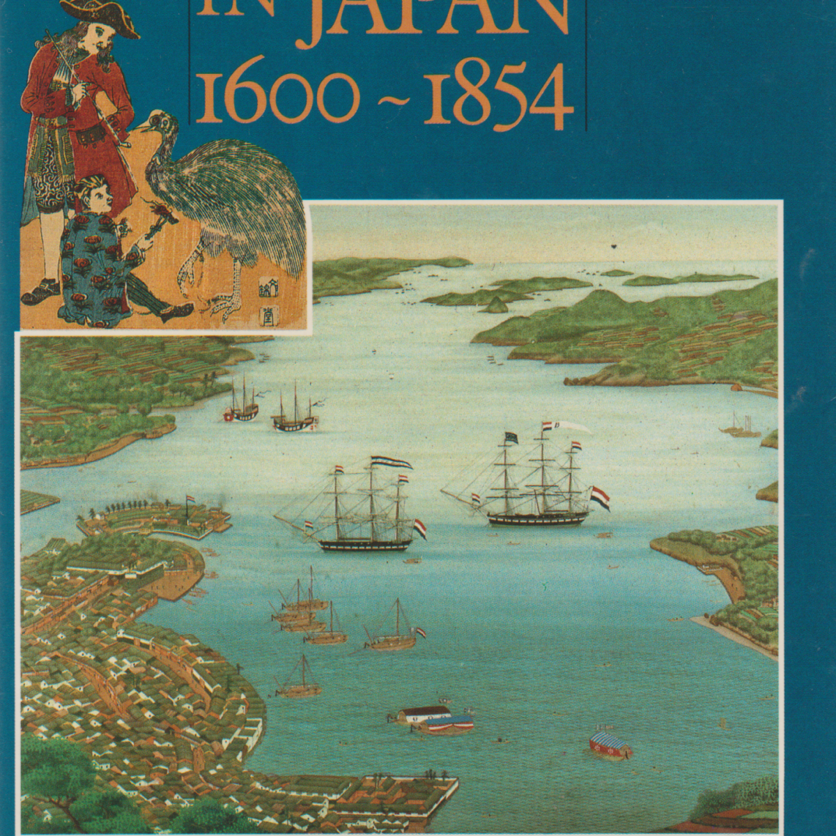 Nederlanders in Japan 1600 - 1854