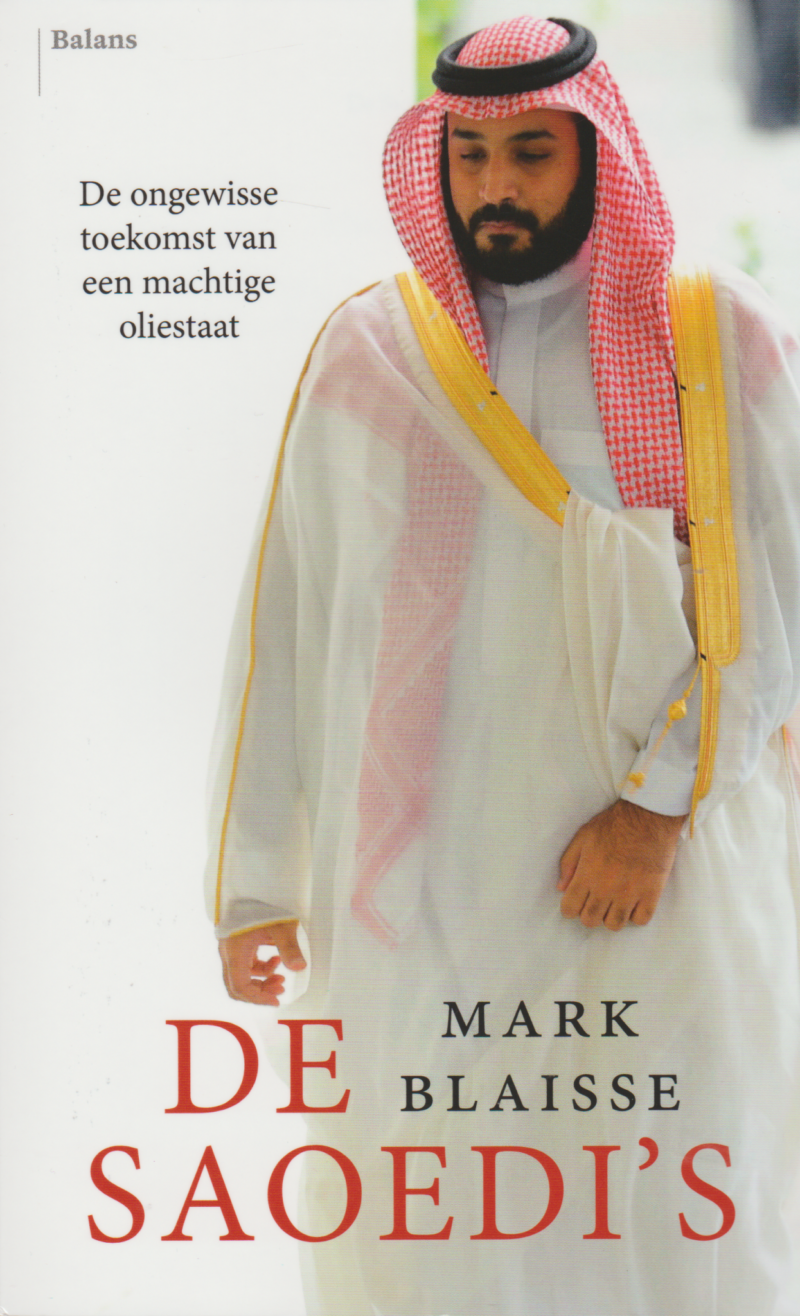 De Saoedi's - De ongewisse toekomst van een machtige oliestaat -
