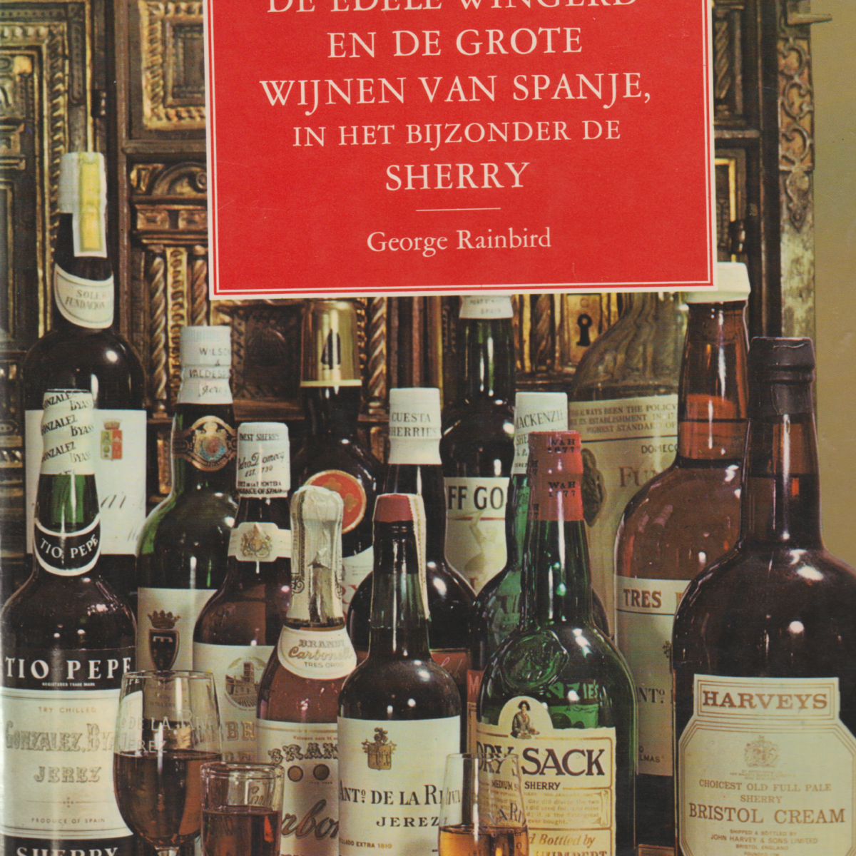 De Edele Wingerd en de grote wijnen van Spanje, in het bijzonder de sherry