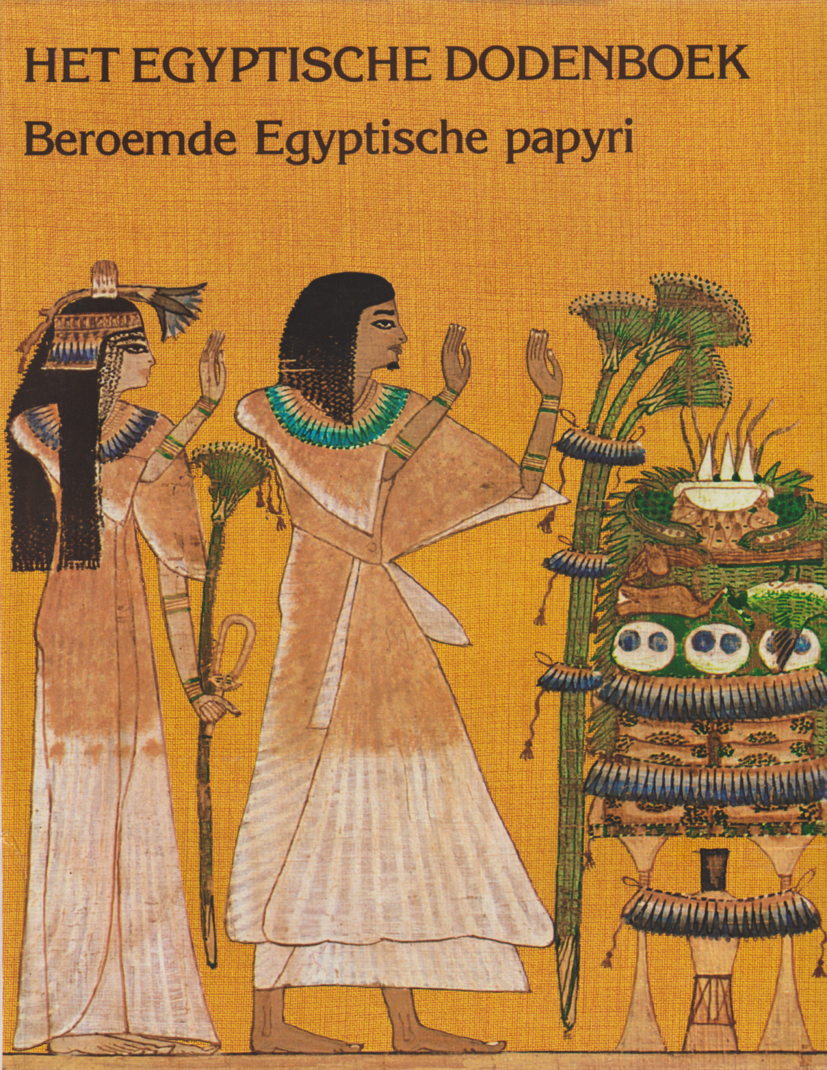 Het Egyptische Dodenboek - Beroemde Egyptische papyri -
